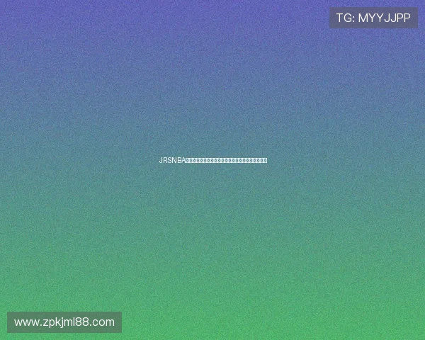 JRSNBA直播平台免费提供最新全体育赛事高清视频观看体验